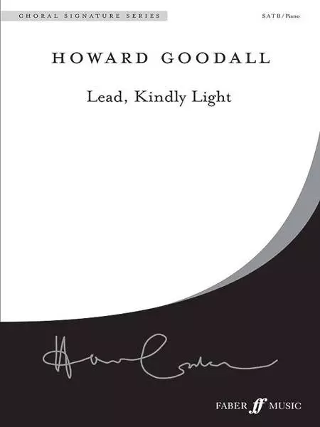 Lead, Kindly Light - Newman/Goodall - SATB