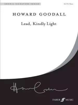 Lead, Kindly Light - Newman/Goodall - SATB