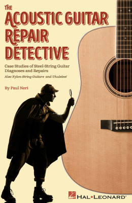 Hal Leonard - The Acoustic Guitar Repair Detective - Neri - Livre