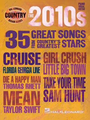 Hal Leonard - The 2010s -- Country Decade Series - Piano / Voix / Guitare - Livre