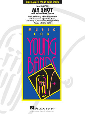 Hal Leonard - My Shot (from Hamilton) - Miranda/Brown - Concert Band/Optional Rap - Gr. 3