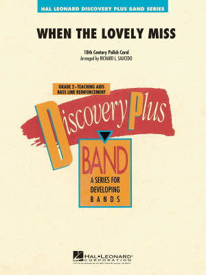 Hal Leonard - When the Lovely Miss - Saucedo - Concert Band - Gr. 2