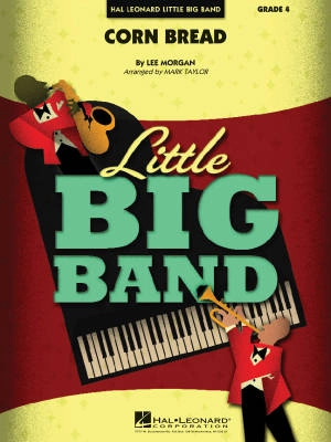 Hal Leonard - Corn Bread - Morgan/Taylor - Jazz Combo - Gr. 4