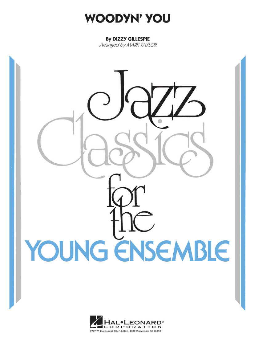 Woodyn\' You - Gillespie/Taylor - Jazz Ensemble - Gr. 3