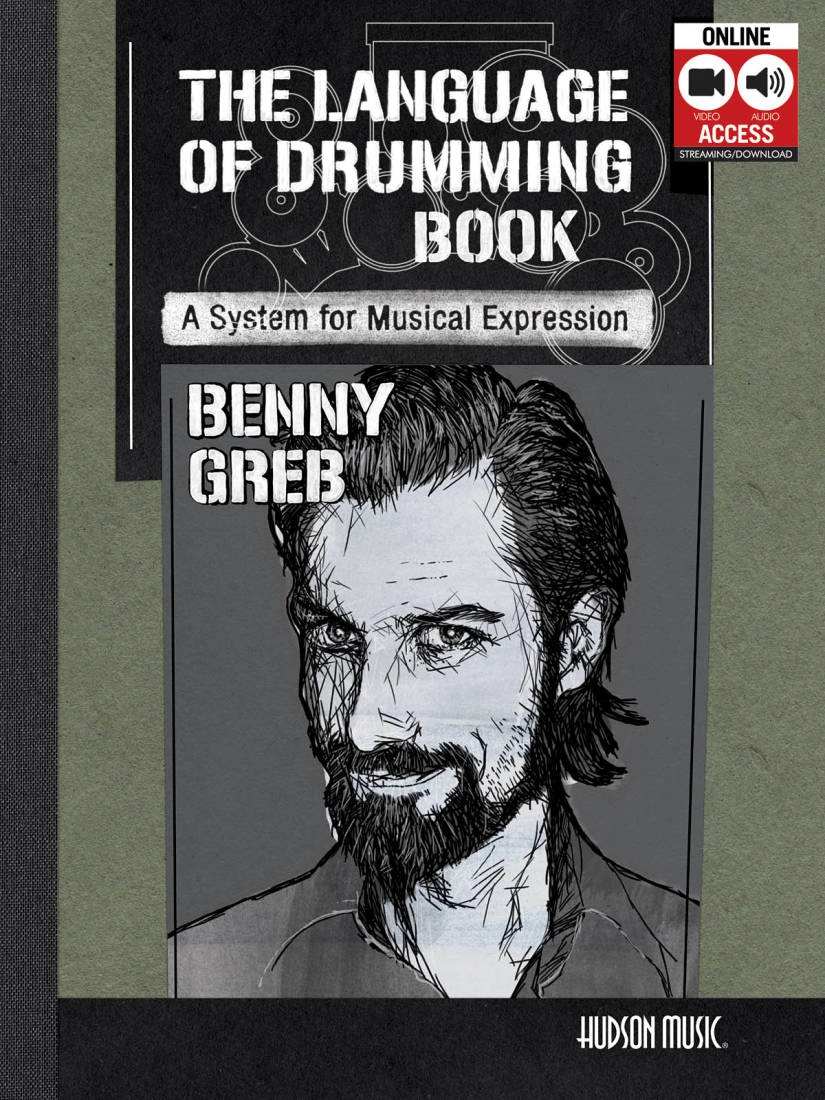 Benny Greb -- The Language of Drumming Book: A System for Musical Expression - Drum Set - Book/Audio, Video Online