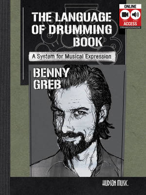 Benny Greb -- The Language of Drumming Book: A System for Musical Expression - Drum Set - Book/Audio, Video Online