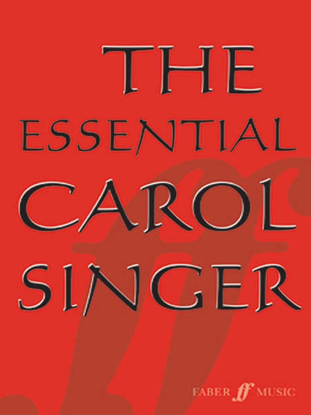 The Essential Carol Singer - Parry - SATB