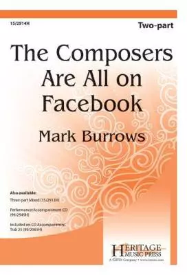 The Composers Are All on Facebook - Burrows - 2pt