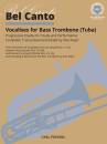 Carl Fischer - Bel Canto Vocalises for Bass Trombone (Tuba) - Raph - Bass Trombone or Tuba/Piano - Book/Media Online