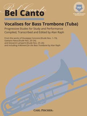 Bel Canto Vocalises for Bass Trombone (Tuba) - Raph - Bass Trombone or Tuba/Piano - Book/Media Online