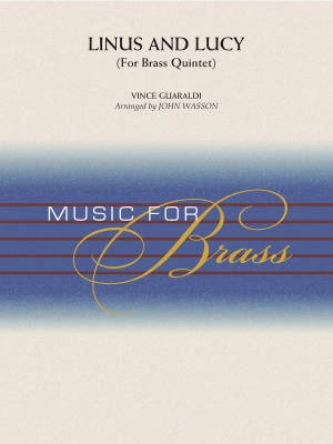 Hal Leonard - Linus and Lucy - Guaraldi/Wasson - Brass Quintet - Score/Parts