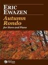 Theodore Presser - Autumn Rondo - Ewazen - F Horn\/Piano