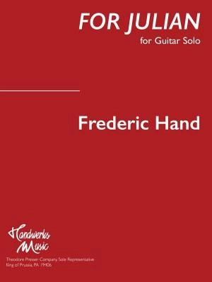 Theodore Presser - For Julian - Hand - Classical Guitar Solo