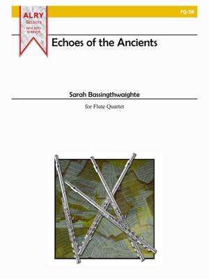 ALRY Publications - Echoes of the Ancients - Bassingthwaighte - Quatuor de fltes