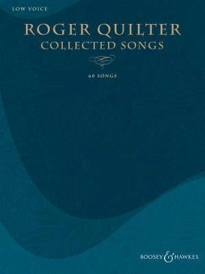 Boosey & Hawkes - Roger Quilter -- Collected Songs - Low Voice - Book