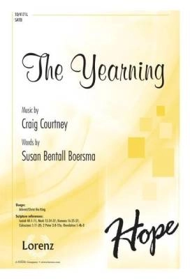 Lorenz Publishing Co. - The Yearning - Boersma/Courtney - SATB