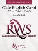 C.L. Barnhouse - Olde English Carol (What Child Is This?) - Smith - Concert Band - Gr. 2