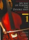 Doblinger Musikverlag - My Way of Playing the Double Bass Vol. 1 - Streicher - Book