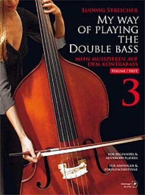Doblinger Musikverlag - My Way of Playing the Double Bass Vol. 3 - Streicher - Book