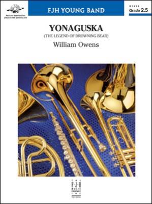 FJH Music Company - Yonaguska (The Legend of Drowning Bear) - Owens - Concert Band - Gr. 2.5