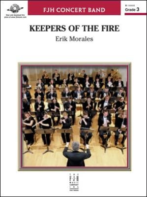 FJH Music Company - Keepers of the Fire - Morales - Concert Band - Gr. 3