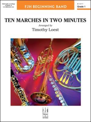 FJH Music Company - Ten Marches in Two Minutes - Loest - Concert Band - Gr. 1