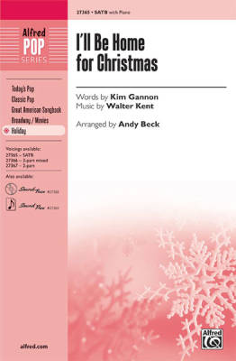Alfred Publishing - Ill Be Home for Christmas - Gannon/Kent/Beck - SATB