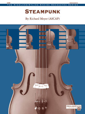 Alfred Publishing - Steampunk - Meyer - String Orchestra - Gr. 3.5