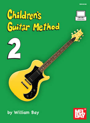 Children\'s Guitar Method Volume 2 - Bay - Guitar - Book/Video Online