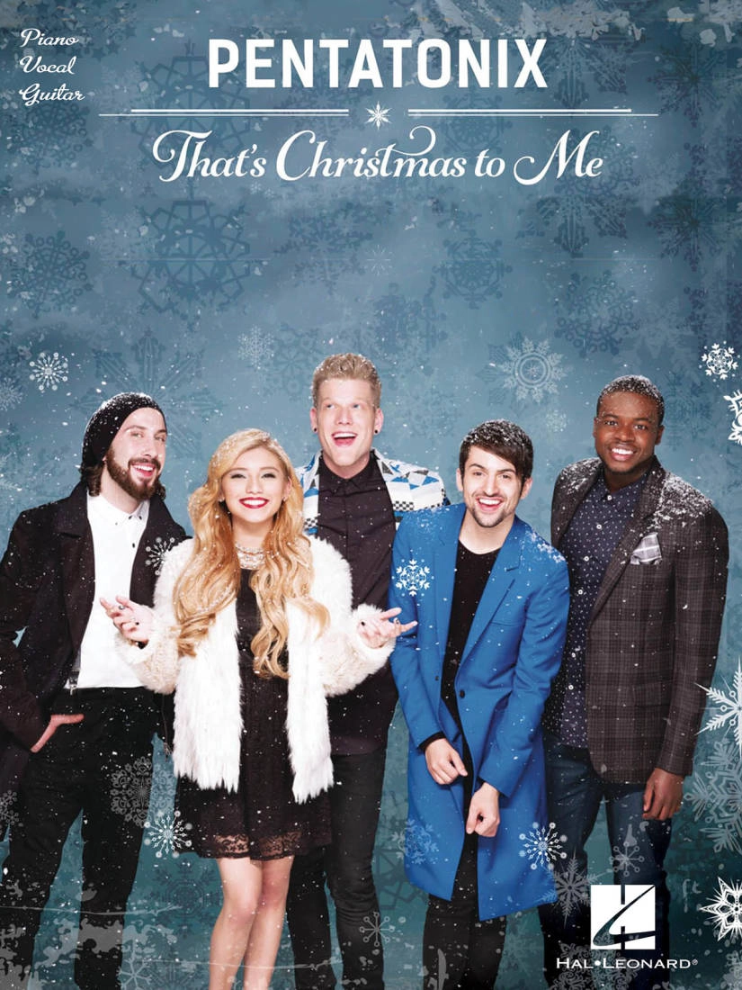 Pentatonix -- That\'s Christmas to Me - Piano/Vocal/Guitar - Book