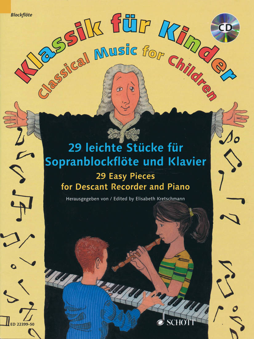 Classical Music for Children: 29 Easy Pieces for Descant Recorder and Piano - Kretschmann - Book/CD