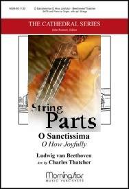 O Sanctissima (O How Joyfully) - Beethoven/Thatcher - String Parts Set