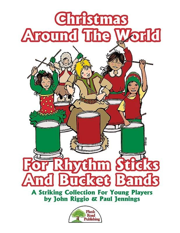 Christmas Around The World For Rhythm Sticks And Bucket Bands - Riggio/Jennings - Kit/CD