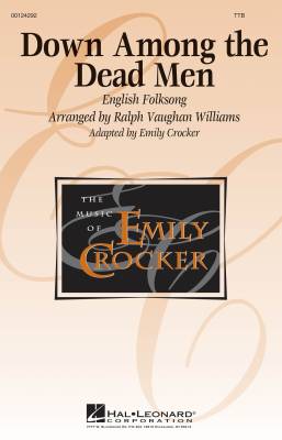 Down Among the Dead Men - English Folksong/Vaughn Williams/Crocker- TTB