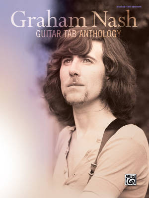 Alfred Publishing - Graham Nash: Guitar TAB Anthology - Livre