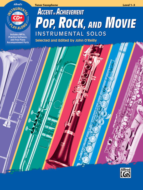 Accent on Achievement Pop, Rock, and Movie Instrumental Solos - O\'Reilly - Tenor Saxophone - Book/CD