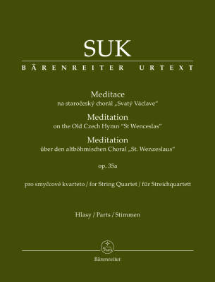 Meditation on the Old Czech Hymn \'\'St Wenceslas\'\' for String Quartet op. 35a - Suk/Nouza - String Quartet - Parts Set