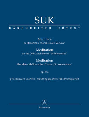 Meditation on the Old Czech Hymn \'\'St Wenceslas\'\' for String Quartet op. 35a - Suk/Nouza - String Quartet - Study Score