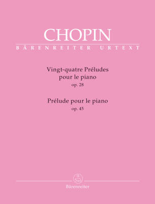 Baerenreiter Verlag - Vingt-quatre Preludes op. 28 / Prelude op. 45 for Piano - Chopin/Flamm - Piano
