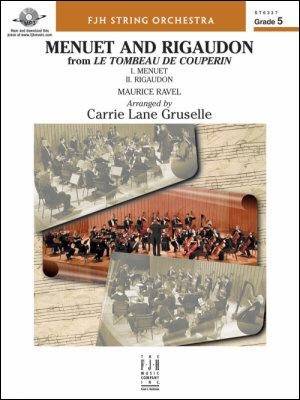 Menuet and Rigaudon from Le tombeau de Couperin - Ravel/Gruselle - String Orchestra - Gr. 5