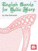 Mel Bay - English Carols For Celtic Harp - Edwards - Lever Harp - Book