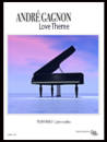 Chant de mon pays - Love Theme - Gagnon - Piano - Book
