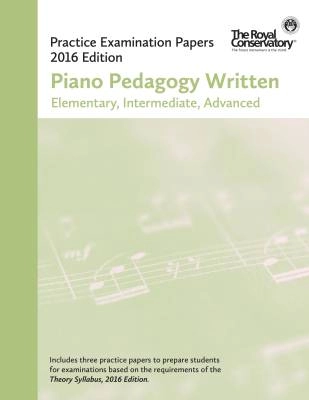 Frederick Harris Music Company - Practice Examination Papers 2016 Edition: Piano Pedagogy Written - Book