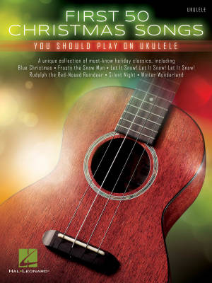 Hal Leonard - First 50 Christmas Songs You Should Play on Ukulele - Book