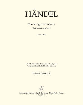 Baerenreiter Verlag - The King shall rejoice HWV 260: Coronation Anthem - Handel/Blaut - 2. Violin (3. Violin) Part
