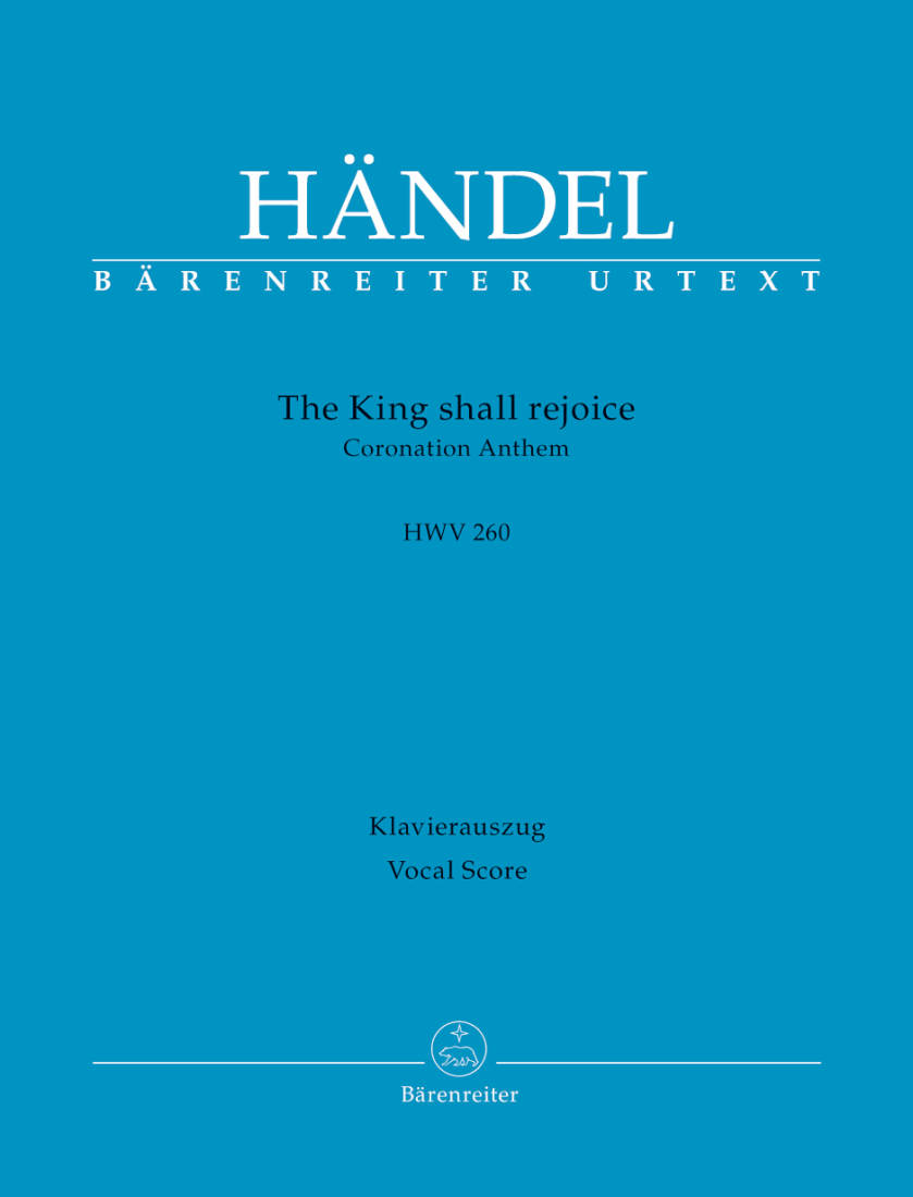 The King shall rejoice HWV 260: Coronation Anthem - Handel/Blaut - Vocal Score