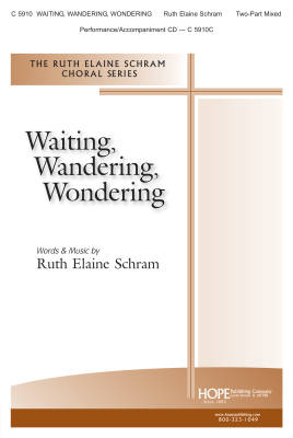 Waiting, Wandering, Wondering - Schram - 2pt Mixed