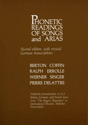 Scarecrow Press - Phonetic Readings of Songs and Arias, Second Edition - Coffin - Text Book