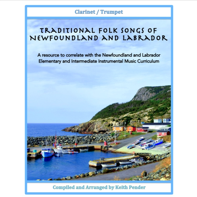 Traditional Folk Songs of Newfoundland and Labrador - Pender - Clarinet/Trumpet
