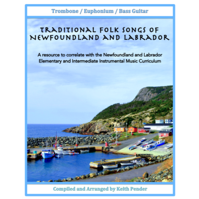 Pender Music Publishing - Traditional Folk Songs of Newfoundland and Labrador - Pender - Trombone